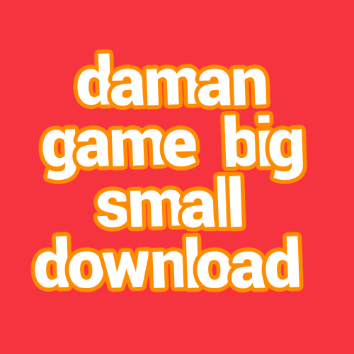 daman game big small download